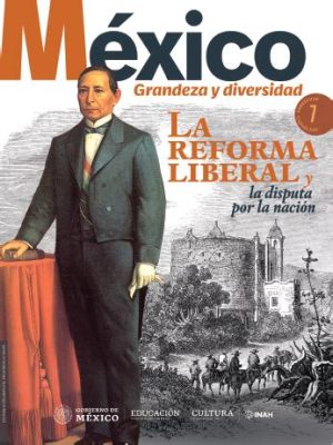 La Reforma; un movimiento liberal que buscaba cambios sociales y políticos profundos en México durante el siglo XIX